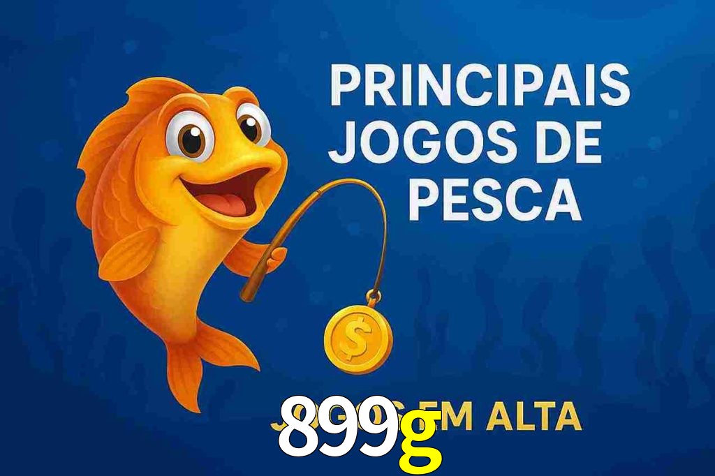 Pesca no 899g